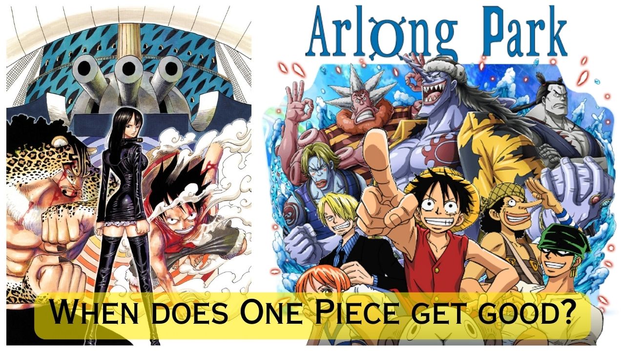 When does One Piece get good