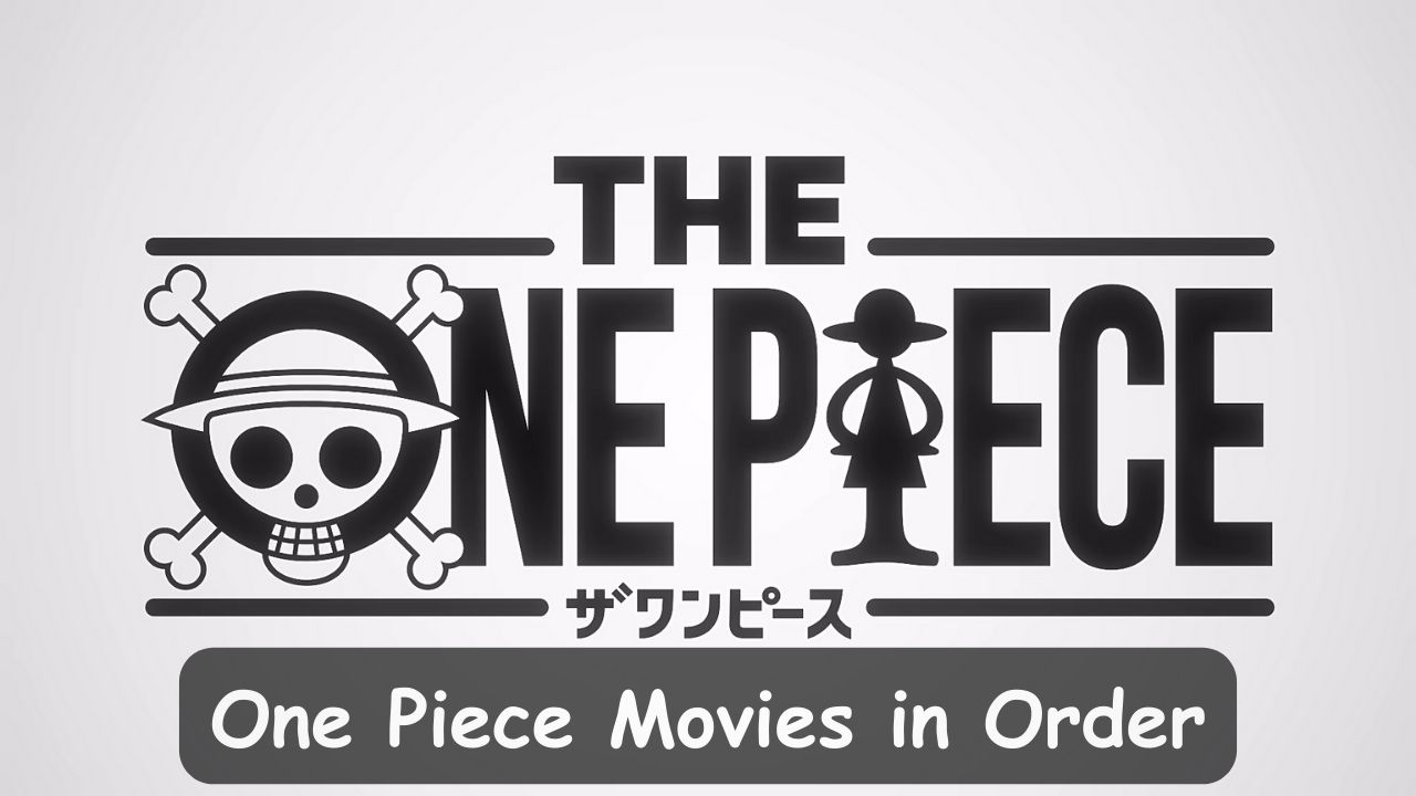 One Piece Movies in Order
