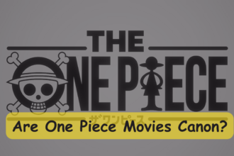 Are One Piece Movies Canon?